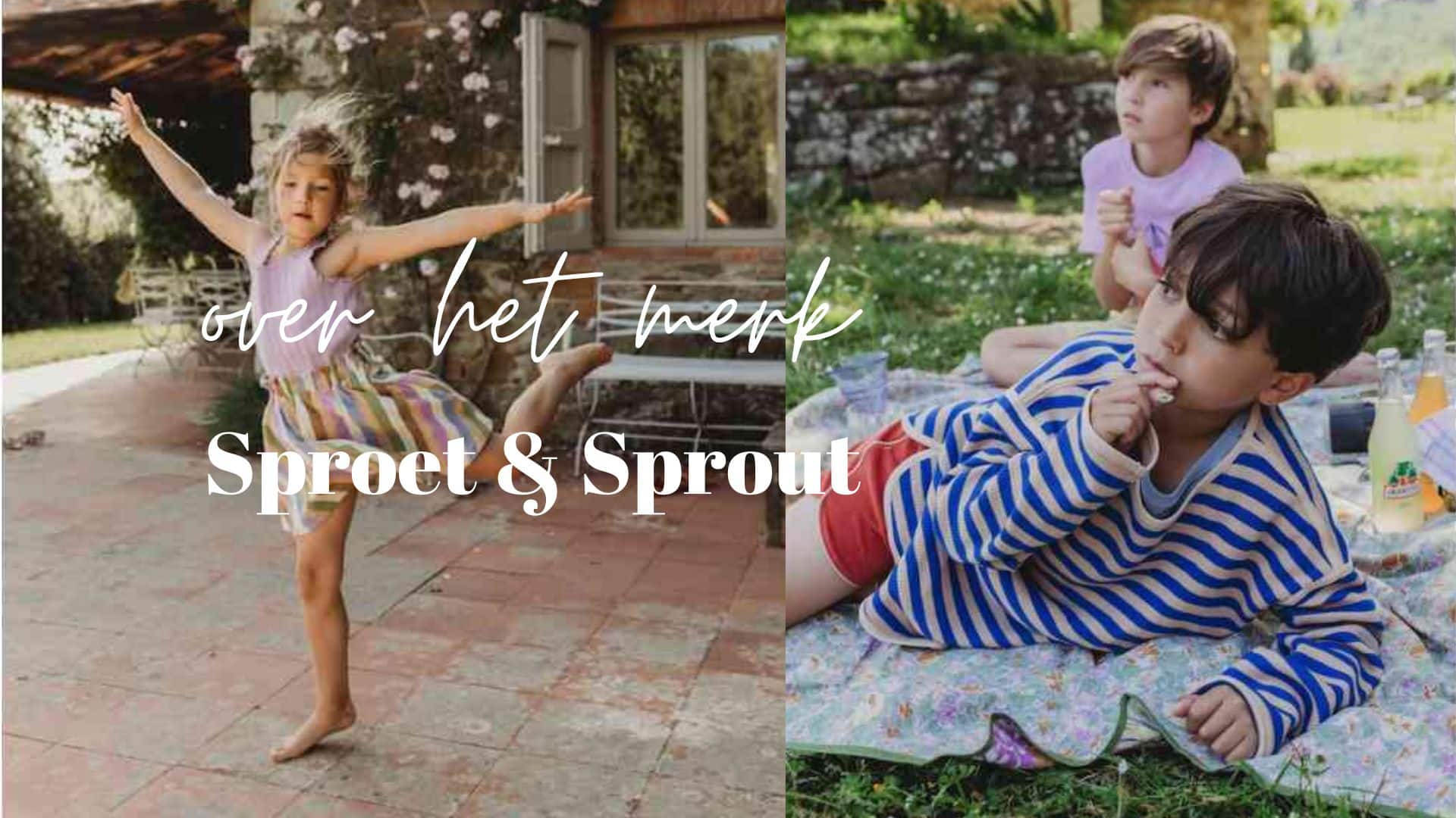 Over het merk Sproet & Sprout